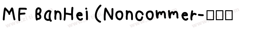 MF BanHei (Noncommer字体转换